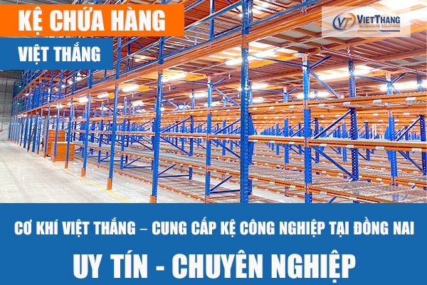 Việt-Thắng-thi-công-lắp-đặt-kệ-công-nghiệp-Đồng-Nai-chất-lượng-bền-đẹp