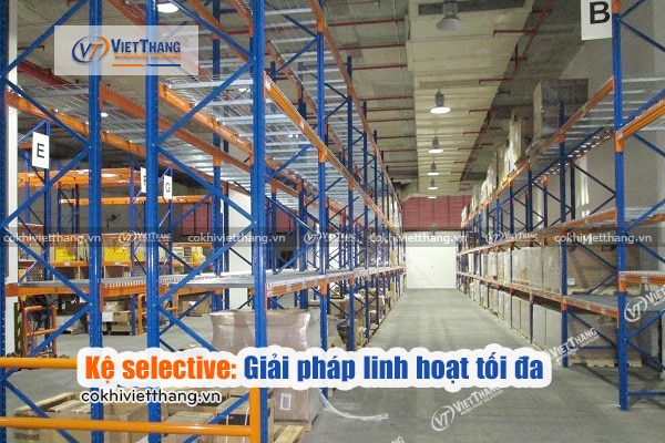 Kệ-selective-Giải-pháp-linh-hoạt-tối-đa