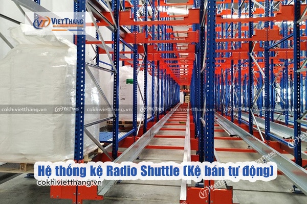 Top 5 loại kệ chứa hàng tiết kiệm diện tích kho nhất năm 2026 7 Hệ-thống-kệ-Radio-Shuttle-(Kệ-bán-tự-động)