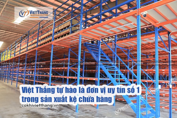 Việt Thắng – Đơn vị sản xuất kệ sắt công nghiệp uy tín số 1 Việt Nam (Update 2026) 7 Việt-Thắng-tự-hào-là-đơn-vị-uy-tín-số-1-trong-sản-xuất-kệ-chứa-hàng