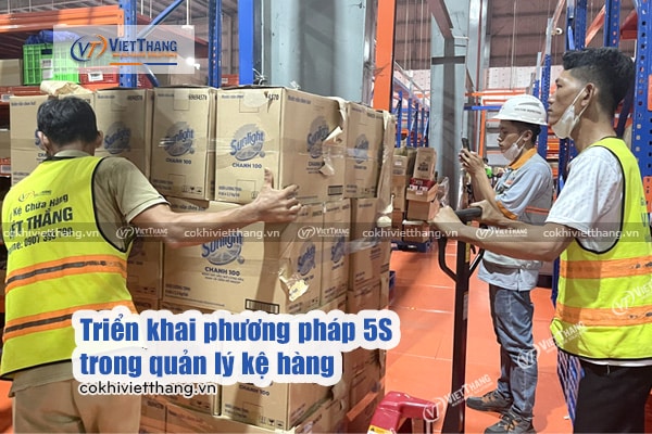 Loại bỏ 7 lãng phí trong sắp xếp và luân chuyển kệ hàng 6 Triển-khai-phương-pháp-5S-trong-quản-lý-kệ-hàng