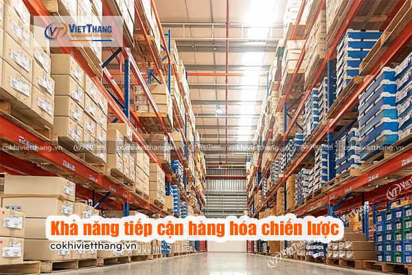 Kệ Double Deep 2026 là điểm cân bằng cho kho hàng 5 Khả-năng-tiếp-cận-hàng-hóa-chiến-lược