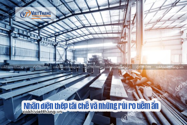 Tiêu chuẩn chất lượng thép trong sản xuất kệ công nghiệp 5 Nhận-diện-thép-tái-chế-và-những-rủi-ro-tiềm-ẩn