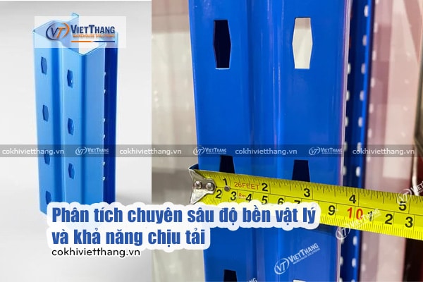 Thép định hình và thép cán nóng trong sản xuất kệ trung tải 3 Phân-tích-chuyên-sâu-độ-bền-vật-lý-và-khả-năng-chịu-tải