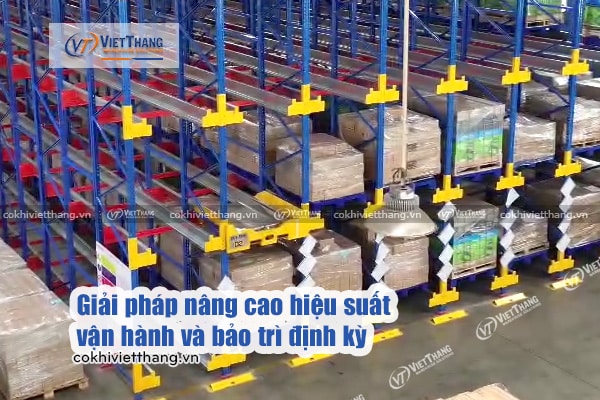 Bí quyết quản lý tồn kho FIFO với hệ thống kệ công nghiệp hiện đại 2026 6 Giải-pháp-nâng-cao-hiệu-suất-vận-hành-và-bảo-trì-định-kỳ