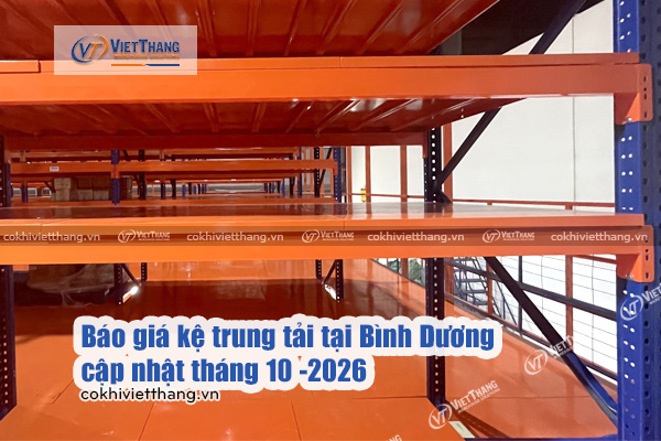 Báo-giá-kệ-trung-tải-tại-Bình-Dương-cập-nhật-tháng-10--2026
