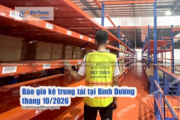 Báo-giá-kệ-trung-tải-tại-Bình-Dương-tháng-10-2026